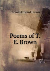 Poems of T. E. Brown