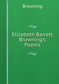 Elizabeth Barrett Browning's Poems