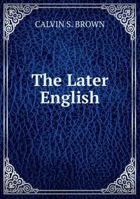 The Later English