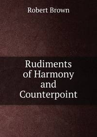Rudiments of Harmony and Counterpoint