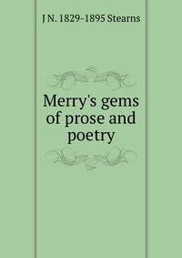 Merry's gems of prose and poetry