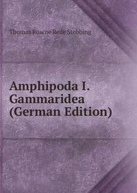 Amphipoda I. Gammaridea (German Edition)