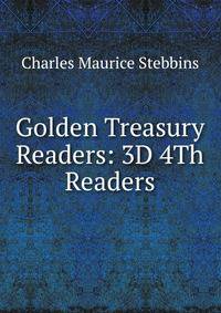 Golden Treasury Readers: 3D 4Th Readers