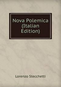 Nova Polemica (Italian Edition)