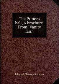 The Prince's ball, A brochure. From "Vanity fair."