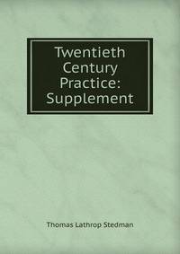Twentieth Century Practice: Supplement