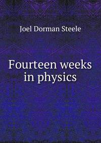 Fourteen weeks in physics