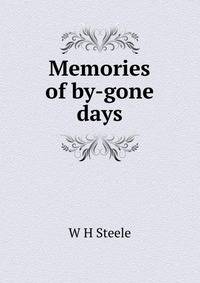 Memories of by-gone days