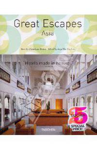 Hotels - Great Escapes Asia / Самые красивые отели Азии