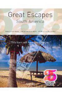 Great Escapes: South America