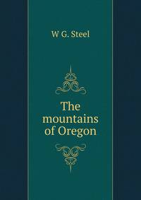 The mountains of Oregon