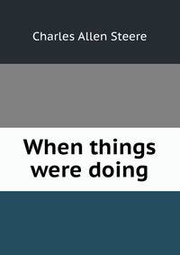 When things were doing