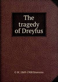 The tragedy of Dreyfus