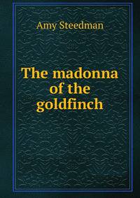 The madonna of the goldfinch