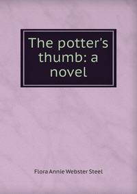 The potter's thumb: a novel