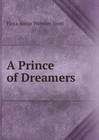 A Prince of Dreamers