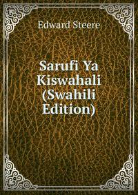 Sarufi Ya Kiswahali (Swahili Edition)