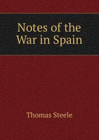 Notes of the War in Spain