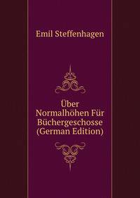 Uber Normalhohen Fur Buchergeschosse (German Edition)