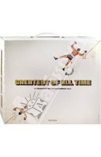 GOAT: Greatest Of All Time: A Tribute to Muhammad Ali