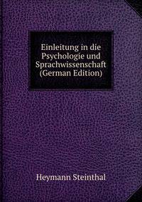 Einleitung in die Psychologie und Sprachwissenschaft (German Edition)