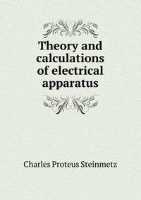 Theory and calculations of electrical apparatus