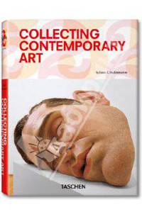 Collecting Contemporary Art / Коллекционирование современного искусства