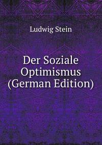 Der Soziale Optimismus (German Edition)