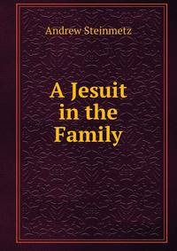 A Jesuit in the Family