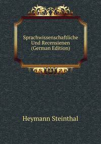 Sprachwissenschaftliche Und Recensienen (German Edition)