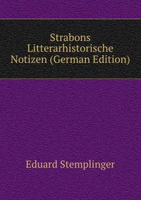 Strabons Litterarhistorische Notizen (German Edition)