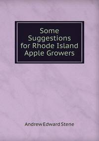 Some Suggestions for Rhode Island Apple Growers
