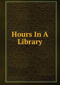 Hours In A Library