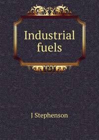 Industrial fuels