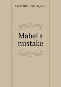Mabel's mistake