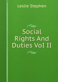 Social Rights And Duties VoI II