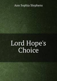 Lord Hope's Choice
