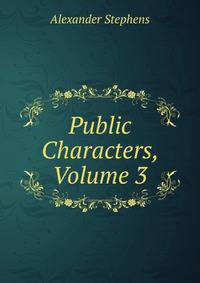 Public Characters, Volume 3