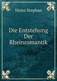 Die Entstehung Der Rheinromantik