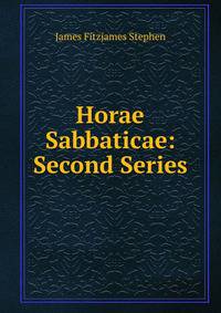 Horae Sabbaticae: Second Series