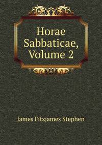 Horae Sabbaticae, Volume 2