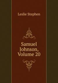 Samuel Johnson, Volume 20