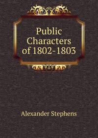 Public Characters of 1802-1803