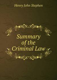 Summary of the Criminal Law