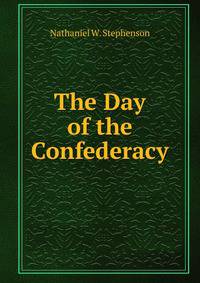 The Day of the Confederacy