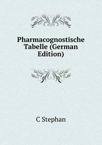 Pharmacognostische Tabelle (German Edition)