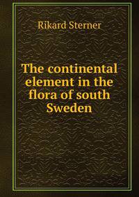 The continental element in the flora of south Sweden