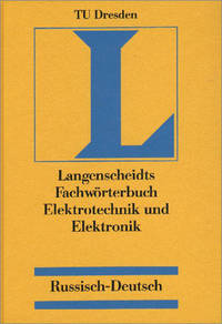 Fachwörterbuch Elektrotechnik und Elektronik Russisch-Deutsch