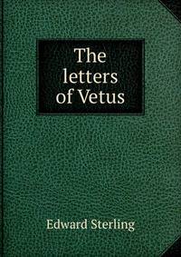 The letters of Vetus