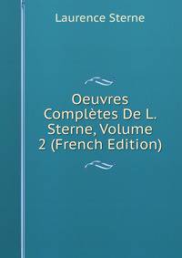 Oeuvres Completes De L. Sterne, Volume 2 (French Edition)
